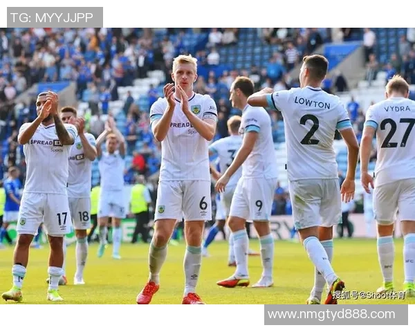 英超联赛第36轮伯恩利迎战曼城争夺关键积分之战